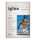 - Igloo - Habitat &amp; arhitectura - revista - Nr. 16 aprilie 2003 -