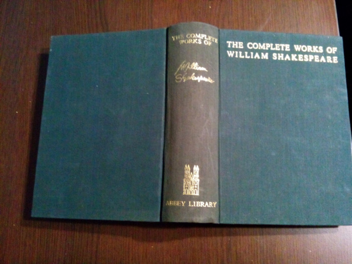 WILLIAM SHAKESPEARE - The Complerte Works - Abbey Library, 1099 p.