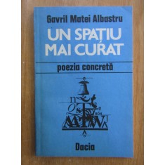 Gavril Matei Albastru - Un spatiu mai curat