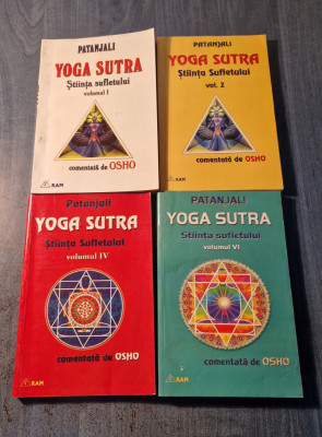 Yoga sutra stiinta sufletului volumele 1 , 2 , 4 si 6 Patanjali foto