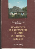 G. Bratiloveanu, M. Spanu - Monumente de arhitectura in lemn din tinutul Sucevei