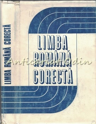 Limba Romana Corecta - Vasile Breban, Maria Bojan, Elena Comsulea