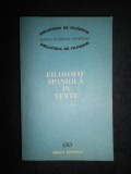 Filosofie spaniola in texte. Evul mediu. Renasterea (1991)