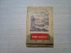 DINICU GOLESCU - INSEMNARE A CALATORIEI MELE - 1955, 162 p.