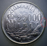 R.200 ROMANIA MIHAI I 25000 LEI 1946 EROARE RARA liniuta masline