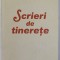 CONSTANTIN CIOPRAGA , SCRIERI DE TINERETE , 2019