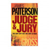 James Patterson &amp; Andrew Gross - Judge &amp; Jury - 112242