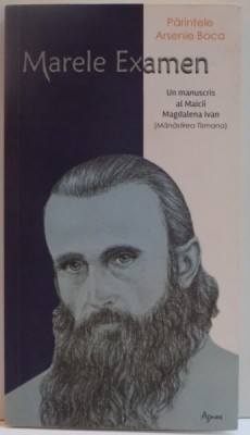 MARELE EXAMEN de ARSENIE BOCA , 2014 foto