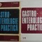 GASTROENTEROLOGIE PRACTICA , VOLUMELE I - II de C. STANCIU , 1976