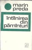 Cumpara ieftin Intalnirea din pamanturi - Marin Preda