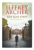 Egy igaz f&eacute;rfi - Clifton-kr&oacute;nika 7. - Jeffrey Archer