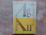 AURUL SI ARGINTUL de ION LAZARESCU si VIOREL BRANA , 1972 (Autograf)