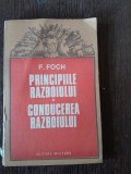 PRINCIPIILE RAZBOIULUI. CONDUCEREA RAZBOIULUI - F. FOCH