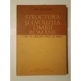 Ion Coteanu - Structura și evoluția limbii rom&acirc;ne (de la origini p&acirc;nă la 1860)