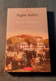 Strada Zaharului trilogia Cairoului Naghib Mahfuz