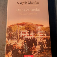 Strada Zaharului trilogia Cairoului Naghib Mahfuz