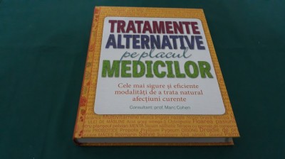 TRATAMENTE ALTERNATIVE PE PLACUL MEDICILOR/ READER&amp;#039;S DIGEST/ 2015/ B* foto