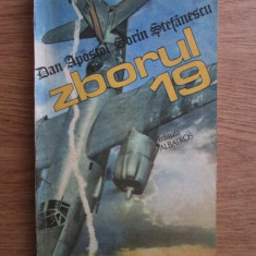Dan Apostol, Sorin Stefanescu - Zborul 19 (1985)