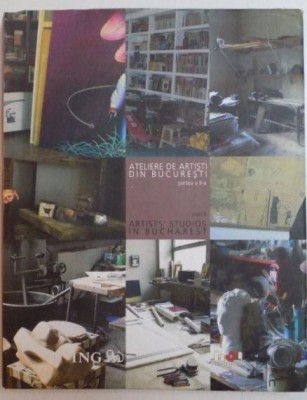 Ateliere de artisti din Bucuresti partea a II-a foto