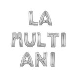 Baloane Folie La Multi Ani Argintiu 43cm - Set 10 Baloane Litera Aniversare Copii, Decor Petrecere Zi de Nastere