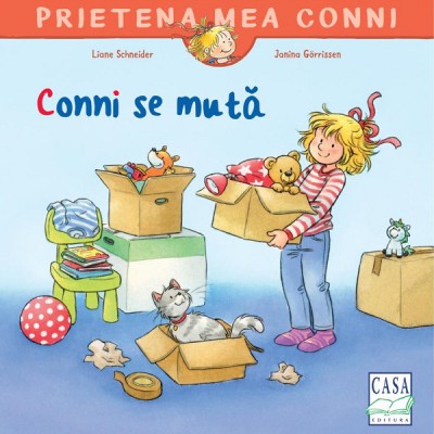 Conni Se Muta, Liane Schneider - Editura Casa foto