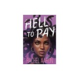Hell to Pay: Urban Fantasy Action with Witches and Demons