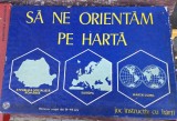 Joc sa ne orientam pe harta