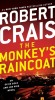 The Monkey&#039;s Raincoat: An Elvis Cole and Joe Pike Novel