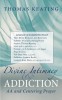 Divine Therapy &amp; Addiction: Centering Prayer and the Twelve Steps