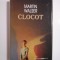 CLOCOT - MARTIN WALSER