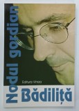 NODUL GORDIAN de CRISTIAN BADILITA , 2002