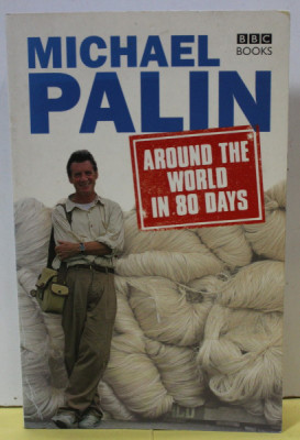 AROUND THE WORLD IN 80 DAYS by MICHAEL PALIN , 2004 foto