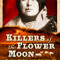 Killers of the Flower Moon: Adapted for Young Readers: The Osage Murders and the Birth of the FBI