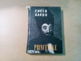 PRINCEPELE - Eugen Barbu - Editura Tineretului, 1969, 349 p., Alta editura