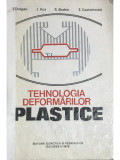 I. Drăgan - Tehnologia deformărilor plastice (editia 1979)