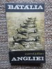 Batalia Angliei - Marcel Jullian