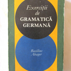 Exercitii de GRAMATICA GERMANA, Basilius Abager, 1969