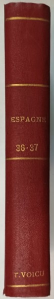 ESPAGNE 36 - 37 , vue par HENRY CLERISSE , ANII &#039;30, LIPSA PAGINA DE TITLU *