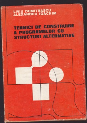 Tehnici de construire a programelor cu structuri alternative foto