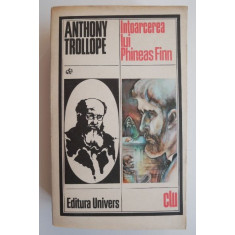 Intoarcerea lui Phineas Finn - Anthony Trollope