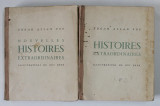 HISTOIRES EXTRAORDINAIRES par EDGAR ALLAN POE , illustrations de GUS BOFA , DEUX VOLUMES , 1941 , EXEMPLAR NUMEROTAT 1058 DIN 3000 , PREZINTA PETE SI