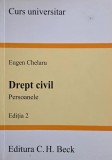 Drept Civil. Persoanele - Eugen Chelaru. Drept si Criminologie, Romana, Brosata, Ca Noua. Subiect Principal: Drept Civil