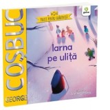 Iarna pe ulita. Poezii pentru gradinita - George Cosbuc