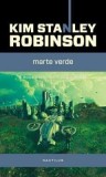 KIN STANLEY ROBINSON - MARTE VERDE editia 2014