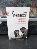 John Steinbeck, La răsărit de Eden, editura Polirom, seria Top 10+, Iași și București 2015, 063