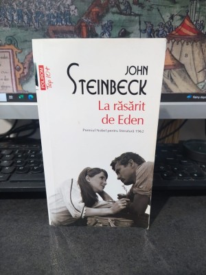 John Steinbeck, La răsărit de Eden, editura Polirom, seria Top 10+, Iași și București 2015, 063 foto