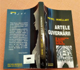 Artele Guvernarii. Editura Meridiane, 1998 - Michel Senellart