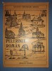 Diacon Gheorghe Babut - Pelerinul Roman (1990) Carte Crestinism