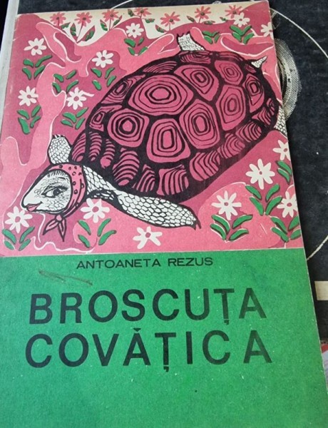 Antoaneta Rezus - Broscuta Covatica