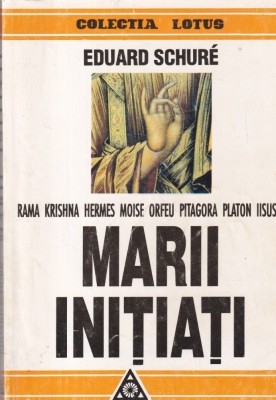 Eduard Schure - Marii initiati foto